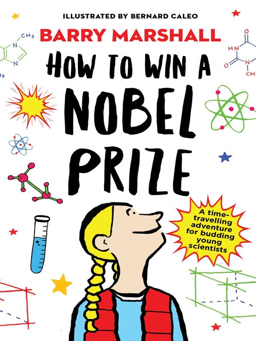 Title details for How to Win a Nobel Prize by Barry Marshall - Wait list